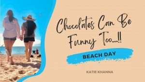 My Beach Day Picnic and Funny Chocolates Experience